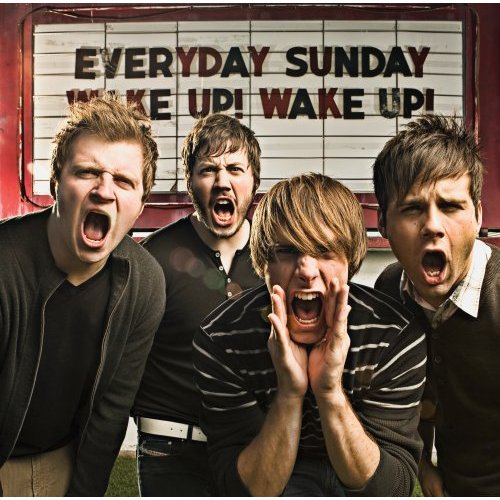 Everyday Sunday - Wake Up! Wake Up! (2007)