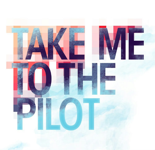 Take Me To The Pilot - Self - Titled (EP) (2010)