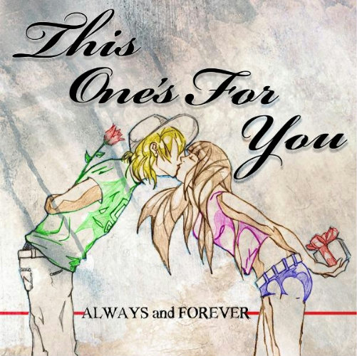 This One's For You - Always And Forever (EP) (2010)