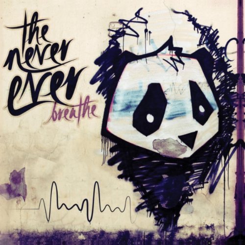 The Never Ever - Breathe (EP) (2012)