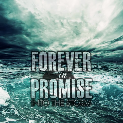 Forever In Promise - Into the Storm (EP) (2012)