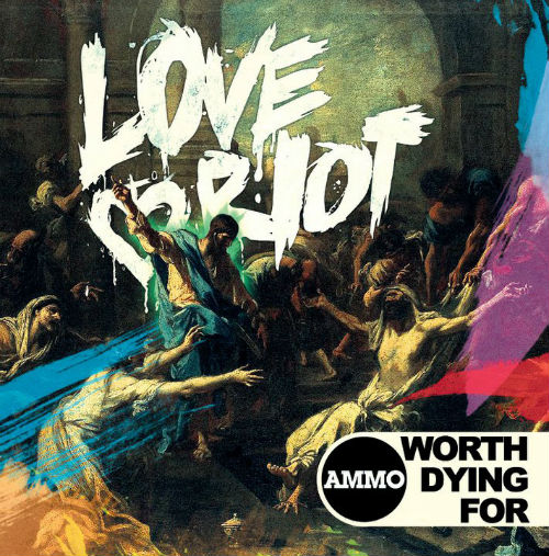 Worth Dying For - Love Riot (2011)