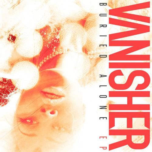Vanisher - Buried Alone (EP) (2012)