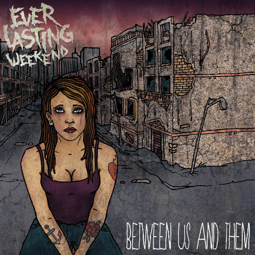 Everlasting Weekend - Between Us And Them (EP) (2012)