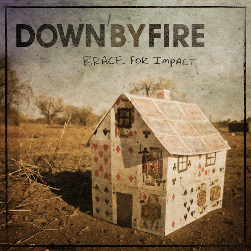 Down By Fire - Brace For Impact (EP) (2012)