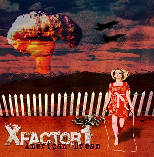 XFactor1 - American Dream (2008)