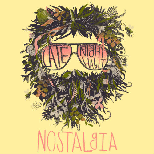 Late Night Habit - Nostolgia (EP) (2012)
