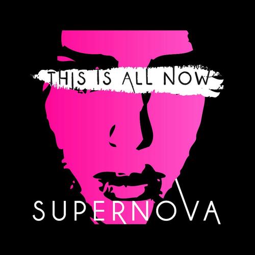 This Is All Now - Supernova [EP] (2012)
