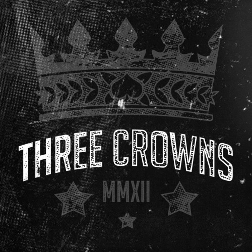 Three Crowns - MMXII (EP) (2012)