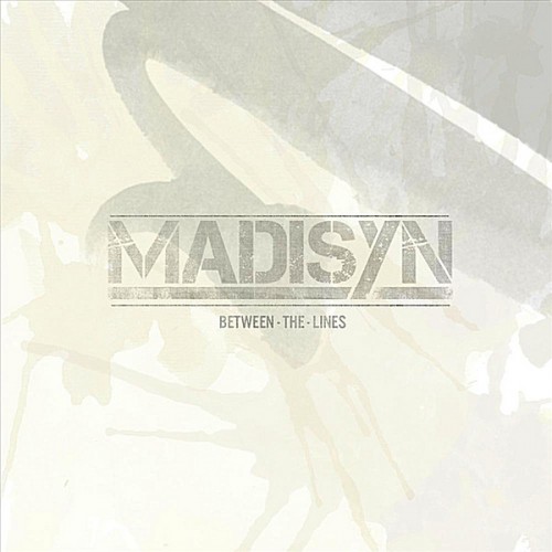 Madisyn - Between the Lines (2012)