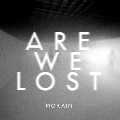Morain - Are We Lost (ЕР) (2012)