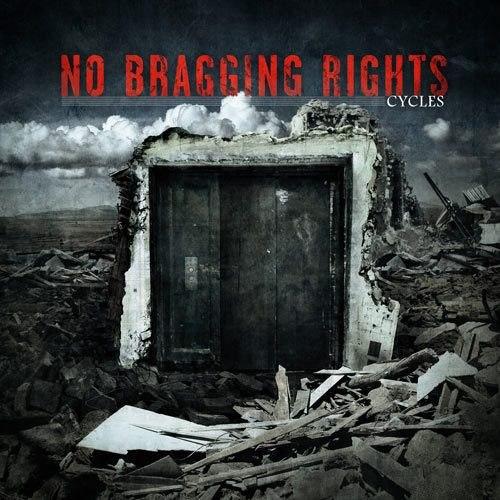 No Bragging Rights - Cycles (2012)