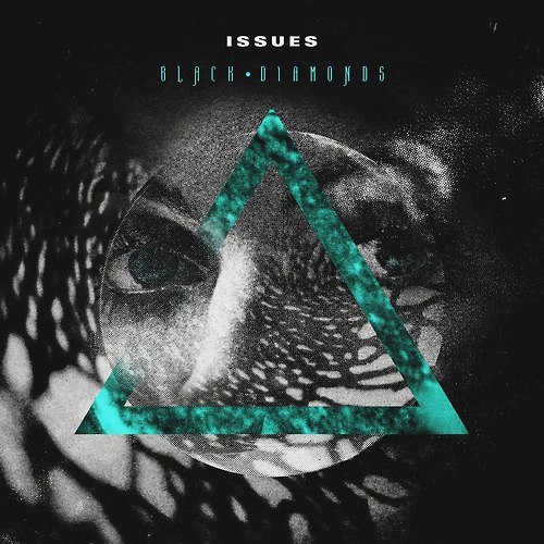 Issues - Black Diamonds (EP) (2012)