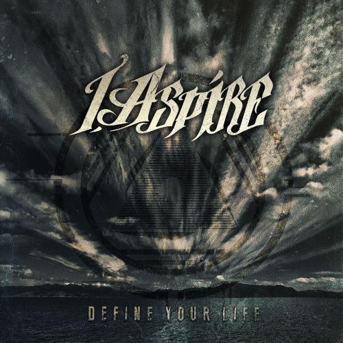 I, Aspire - Define Your Life (EP) (2012)