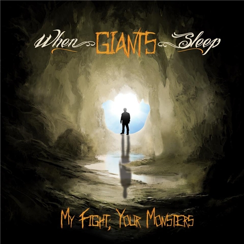 When Giants Sleep - My Fight, Your Monsters (2012)