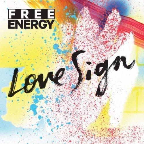 Free Energy - Love Sign (2013)