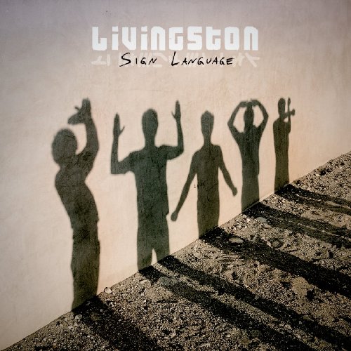 Livingston - Sign Language (2009)