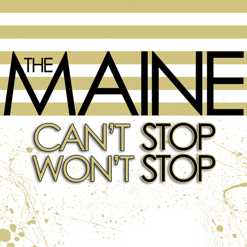 The Maine - Can't Stop Won't Stop (2008)