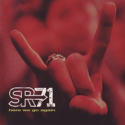 SR-71 - Here We Go Again (Japanese Edition) (2004)
