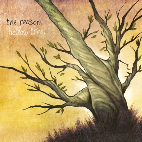 The Reason - Hollow Tree [EP] (2013)