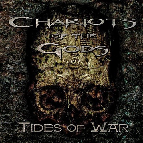 Chariots Of The Gods - Tides Of War (2013)
