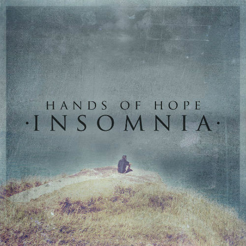 Hands Of Hope - Insomnia (Single) (2013)