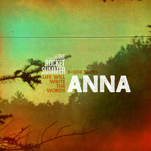 The Rocket Summer - Anna (Single) (2013)