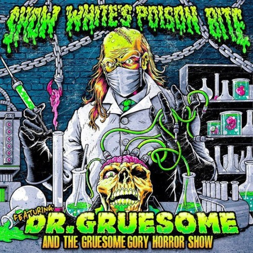 Snow White's Poison Bite - The Gruesome Gory Horror Show (New Track) (2013)