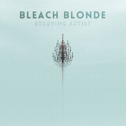 Bleach Blonde - Starving Artist (2013)