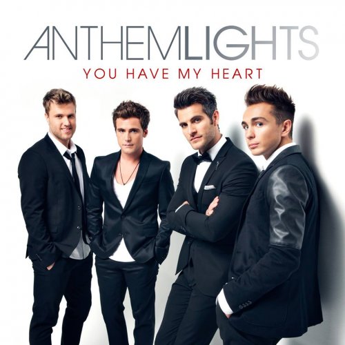 Anthem Lights - You Have My Heart (2014)