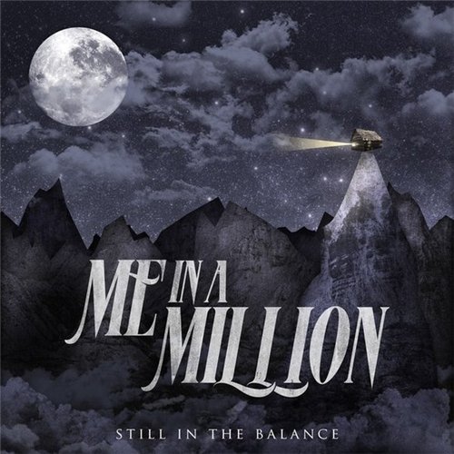 Me In A Million - Still In The Balance (2014)