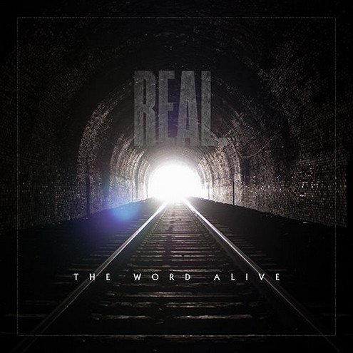 The Word Alive - Real. (2014)