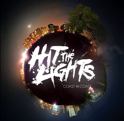 Hit The Lights - Coast To Coast [EP] (2009)