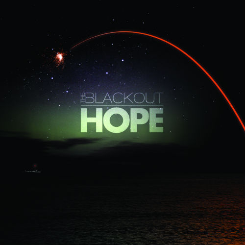 The Blackout - Hope (Deluxe Edition) (2011)