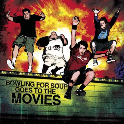 Bowling For Soup - Goes To The Movies (2005)