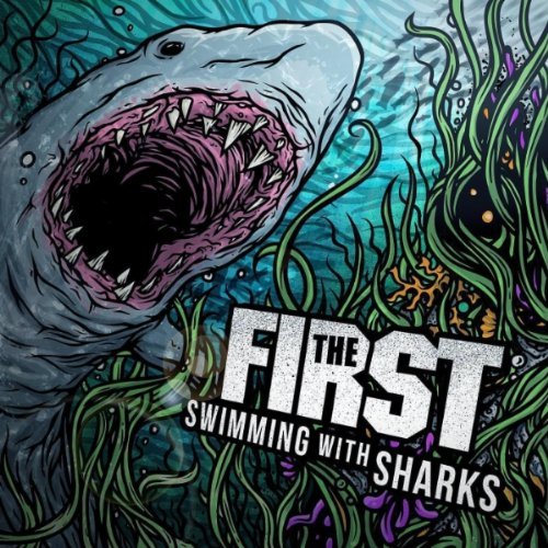 The First - Swimming With Sharks (2010)