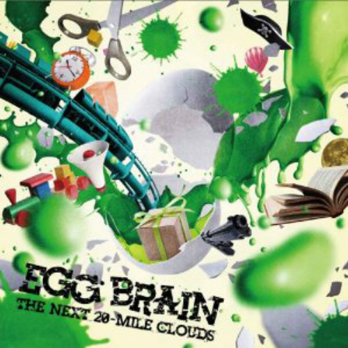 EGG BRAIN - The Next 20-Mile Clouds (2010)