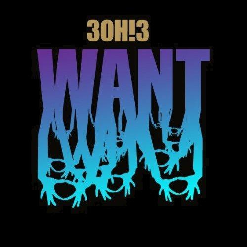 3OH!3 - Want (Deluxe Edition) (2009)