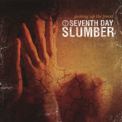 Seventh Day Slumber - Picking Up The Pieces (2003)