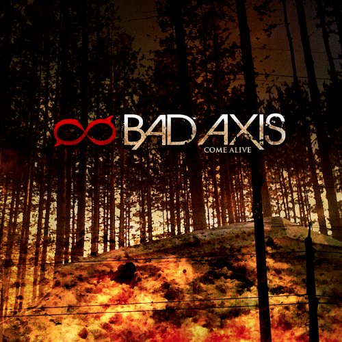 Bad Axis - Come Alive (2011)