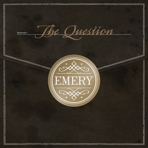 Emery - The Question [Deluxe Edition] (2006)