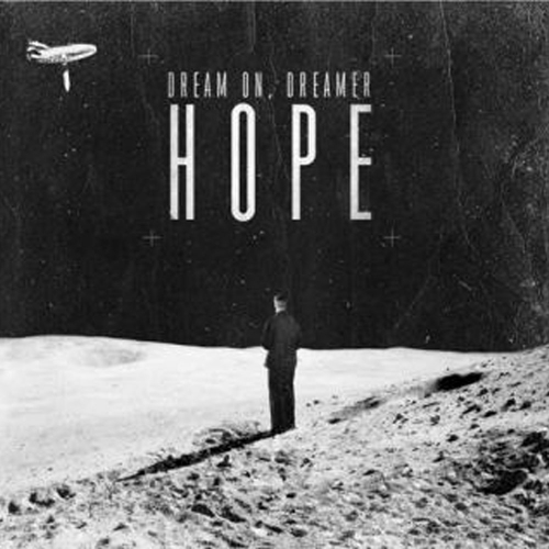 Dream On, Dreamer - Hope (EP) (2010)