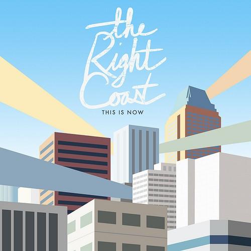 The Right Coast - This Is Now [EP] (2009)