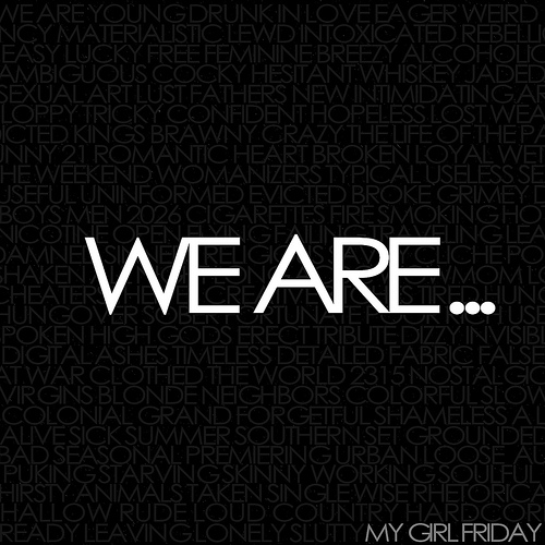 My Girl Friday - We Are (2010)
