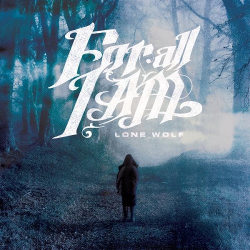 For All I Am - Lone Wolf (EP) (2011)