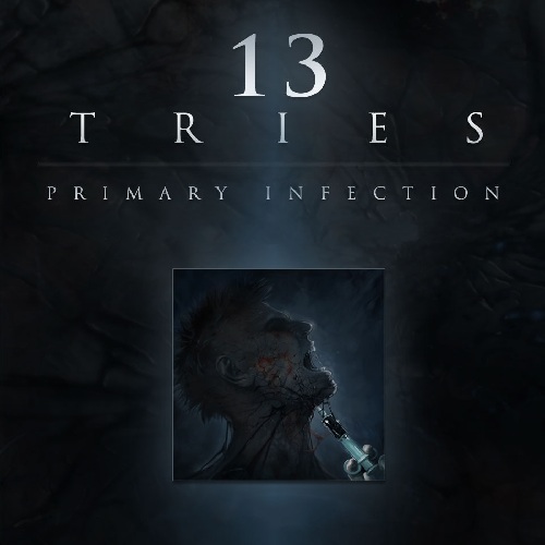 13Tries - Primary Infection (2012)