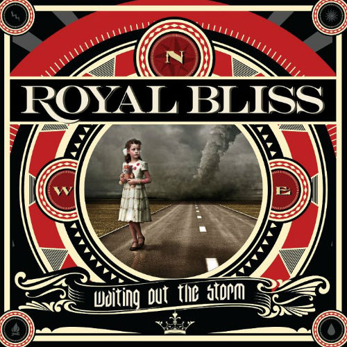 Royal Bliss - Waiting Out The Storm [Deluxe Edition] (2012)