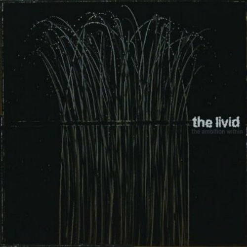 Livid - The Ambition Within (2004)