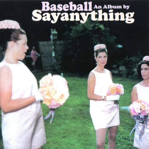 Say Anything - Baseball (2001)