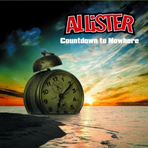 Allister - Countdown To Nowhere (2010)